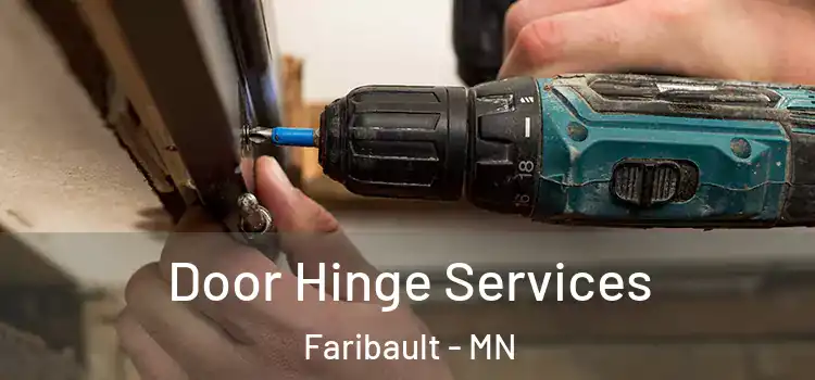 Door Hinge Services Faribault - MN