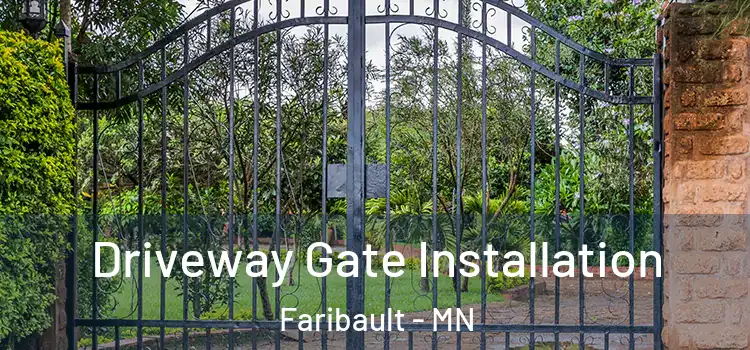 Driveway Gate Installation Faribault - MN