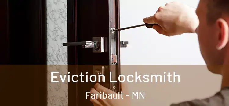 Eviction Locksmith Faribault - MN