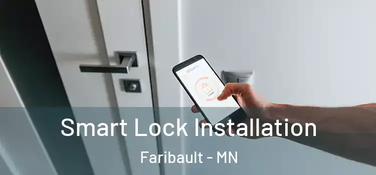 Smart Lock Installation Faribault - MN